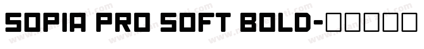 sopia pro soft bold字体转换